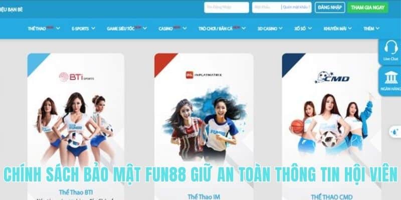 Chính sách bảo mật FUN88 giữ an toàn thông tin hội viên
