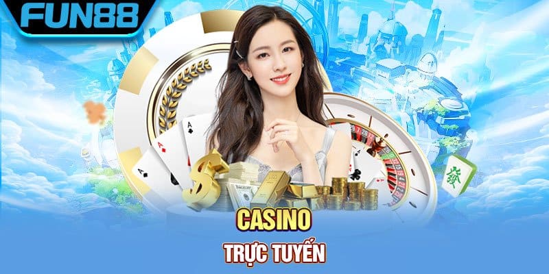 Casino trực tuyến FUN88